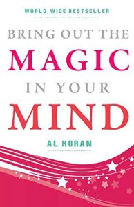 Download Bring Out The Magic in your Mind: The world-wide berst seller that can launch you on the road to Success! pdf, epub, ebook