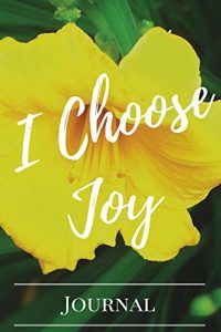 Download I Choose Joy pdf, epub, ebook