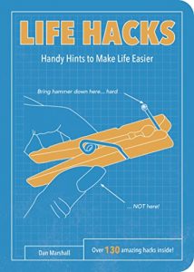 Download Life Hacks: Handy Tips to Make Life Easier pdf, epub, ebook