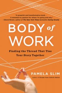 Download Body of Work: Finding the Thread That Ties Your Story Together pdf, epub, ebook