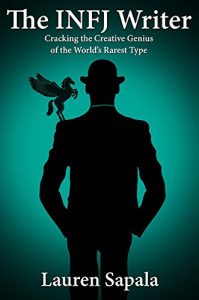 Download The INFJ Writer: Cracking the Creative Genius of the World’s Rarest Type pdf, epub, ebook