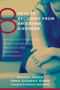 Download 8 Keys to Recovery from an Eating Disorder: Effective Strategies from Therapeutic Practice and Personal Experience (8 Keys to Mental Health) pdf, epub, ebook