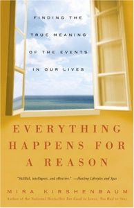 Download Everything Happens for a Reason: Finding the True Meaning of the Events in Our Lives pdf, epub, ebook