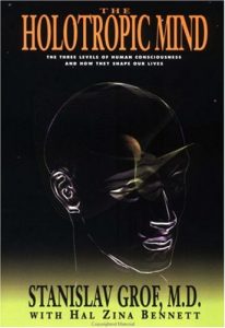 Download The Holotropic Mind: The Three Levels of Human Consciousness and How They Shape Our Lives pdf, epub, ebook