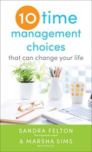 Download Ten Time Management Choices That Can Change Your Life pdf, epub, ebook