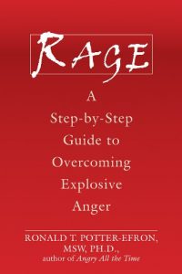 Download Rage: A Step-by-Step Guide to Overcoming Explosive Anger pdf, epub, ebook