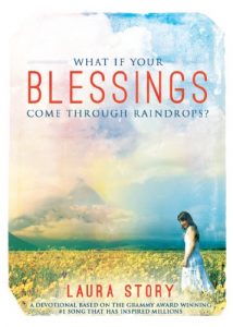 Download What If Your Blessings Come Through Raindrops: A 30 Day Devotional pdf, epub, ebook