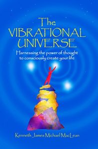 Download The Vibrational Universe (The Potentials of Consciousness Book 1) pdf, epub, ebook