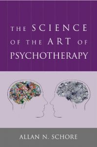 Download The Science of the Art of Psychotherapy (Norton Series on Interpersonal Neurobiology) pdf, epub, ebook