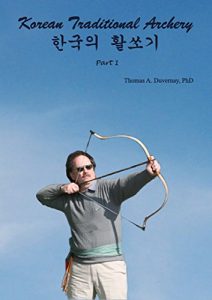 Download Korean Traditional Archery: Part 1 pdf, epub, ebook