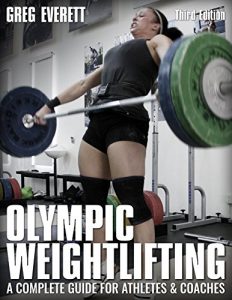 Download Olympic Weightlifting: A Complete Guide for Athletes & Coaches pdf, epub, ebook