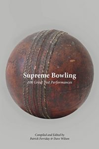 Download Supreme Bowling: 100 Great Test Performances pdf, epub, ebook