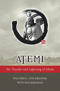 Download Atemi: The Lightning and Thunder of Aikido pdf, epub, ebook