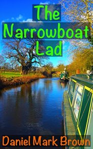 Download The Narrowboat Lad (The Narrowboat Lad Series Book 1) pdf, epub, ebook