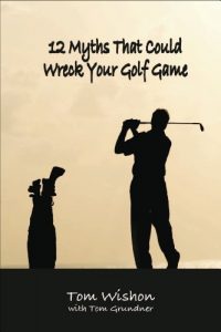 Download 12 Myths That Could Wreck Your Golf Game pdf, epub, ebook