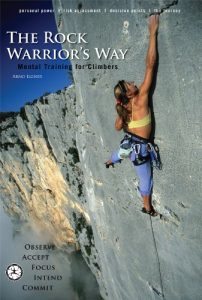 Download The Rock Warrior’s Way: Mental Training For Climbers pdf, epub, ebook