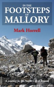 Download In the Footsteps of Mallory: A journey to the North Col of Everest (Footsteps on the Mountain travel diaries Book 1) pdf, epub, ebook