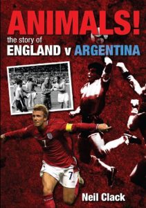 Download Animals!: Argentina Versus England pdf, epub, ebook