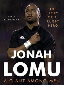 Download Jonah Lomu, A Giant Among Men: The Story of a Rugby Hero pdf, epub, ebook