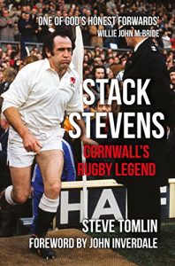 Download Stack Stevens: Cornwall’s Rugby Legend pdf, epub, ebook