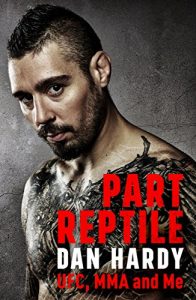 Download Part Reptile: UFC, MMA and Me pdf, epub, ebook