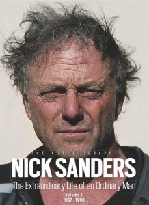Download Nick Sanders. The Autobiography: The Extraordinary Life of an Ordinary Man. Volume 1 . 1957-1990 pdf, epub, ebook