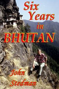 Download Six Years in Bhutan pdf, epub, ebook