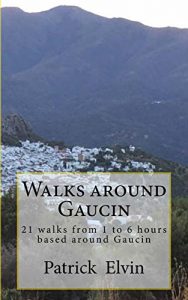 Download Walks around Gaucin pdf, epub, ebook