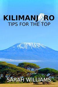 Download Kilimanjaro – Tips for the Top pdf, epub, ebook