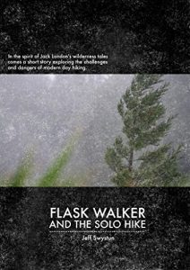 Download Flask Walker and the Solo Hike pdf, epub, ebook