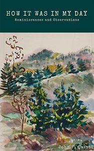 Download How It Was In My Day: Reminiscences and Observations pdf, epub, ebook