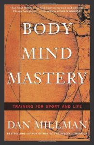 Download Body Mind Mastery: Training for Sport and Life: Creating Success in Sports and Life pdf, epub, ebook