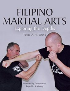 Download Filipino Martial Arts: Exploring the Depths pdf, epub, ebook