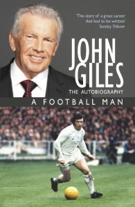 Download John Giles: A Football Man – My Autobiography pdf, epub, ebook