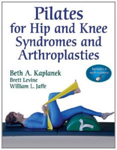 Download Pilates for Hip and Knee Syndromes and Arthroplasties pdf, epub, ebook