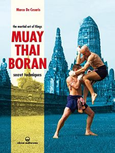 Download Muay Thai Boran: The Martial Art of Kings pdf, epub, ebook