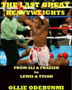 Download The Last Great Heavyweights. From Ali and Frazier to Lewis and Tyson pdf, epub, ebook