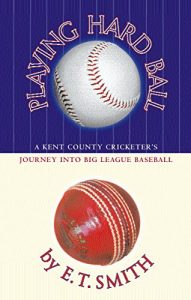 Download Playing Hard Ball: County Cricket and Big League Baseball pdf, epub, ebook
