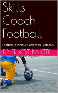 Download Skills Coach Football: Football Technique Correction Protocols pdf, epub, ebook