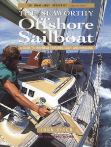 Download Seaworthy Offshore Sailboat: A Guide to Essential Features, Handling, and Gear: A Guide to Essential Features Handling and Gear pdf, epub, ebook