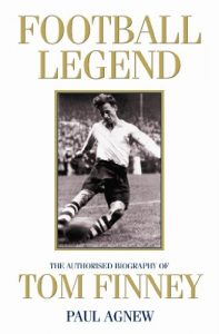 Download Football Legend: The Authorised Biography of Tom Finney pdf, epub, ebook