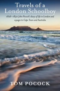 Download Travels of a London Schoolboy: 1826-1830 John Pocock’s diary of life in London and voyages to Cape Town and Australia pdf, epub, ebook
