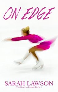 Download On Edge (The Ice Skating Series #1) pdf, epub, ebook