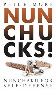 Download NUNCHUCKS!: Nunchaku For Self-Defense pdf, epub, ebook