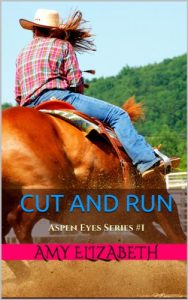Download Cut and Run (Aspen Eyes Book 1) pdf, epub, ebook