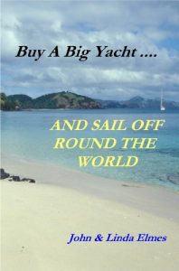 Download Buy A Big Yacht …. And Sail Off Round The World pdf, epub, ebook