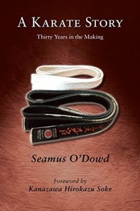 Download A Karate Story: Thirty Years in the Making pdf, epub, ebook