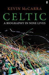 Download Celtic: A Biography in Nine Lives pdf, epub, ebook