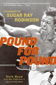 Download Pound for Pound: A Biography of Sugar Ray Robinson pdf, epub, ebook