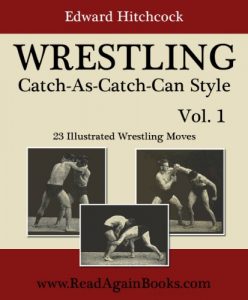 Download WRESTLING Catch-As-Catch-Can Style – 23 Illustrated Wrestling Moves pdf, epub, ebook
